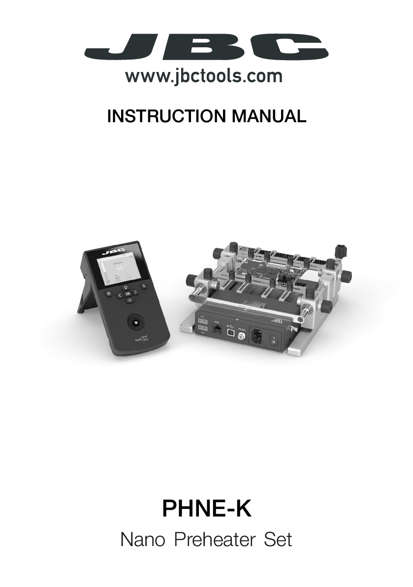 JBC MANUAL PHNE PREHEATER SET