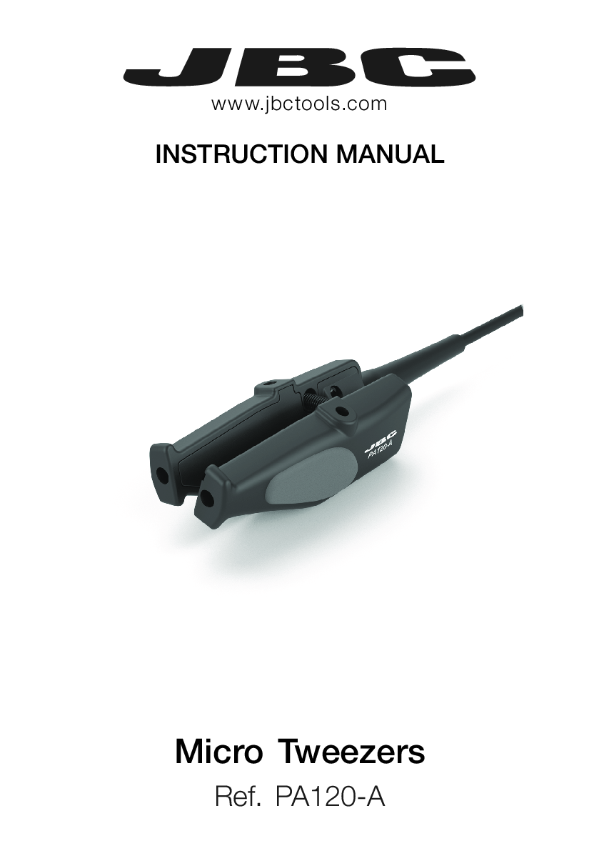 JBC MANUAL PA120 A MICRO TWEEZERS