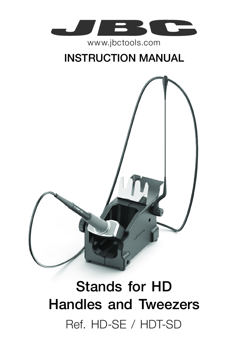 JBC MANUAL HD HDT STANDS TWEEZERS